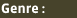 Genre