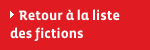 Retour à la liste des fictions