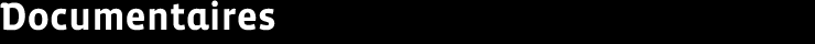 Documentaires